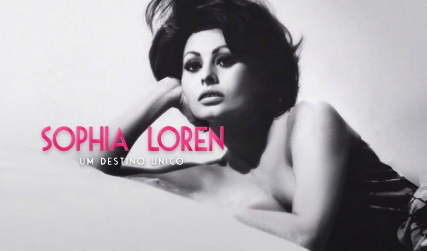 Sophia Loren: Um Destino Único