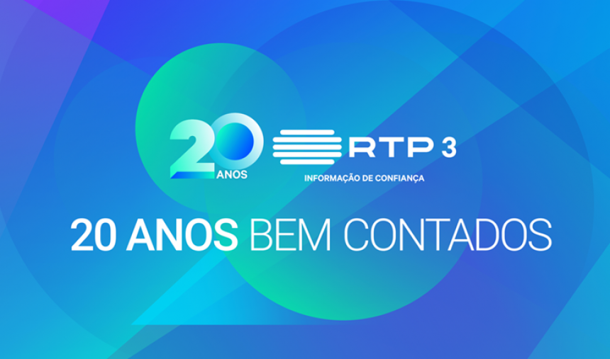 RTP3 assinala 20º aniversário com emissão especial