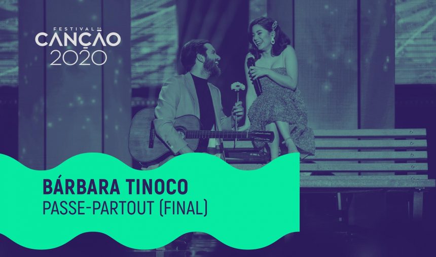 Bárbara Tinoco -“Passe-Partout” - Grande Final