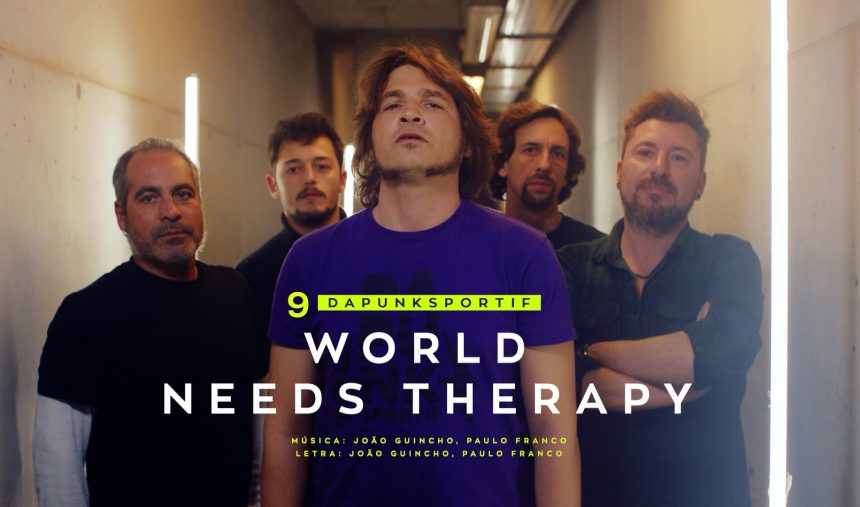 DAPUNKSPORTIF – World Needs Therapy | Final