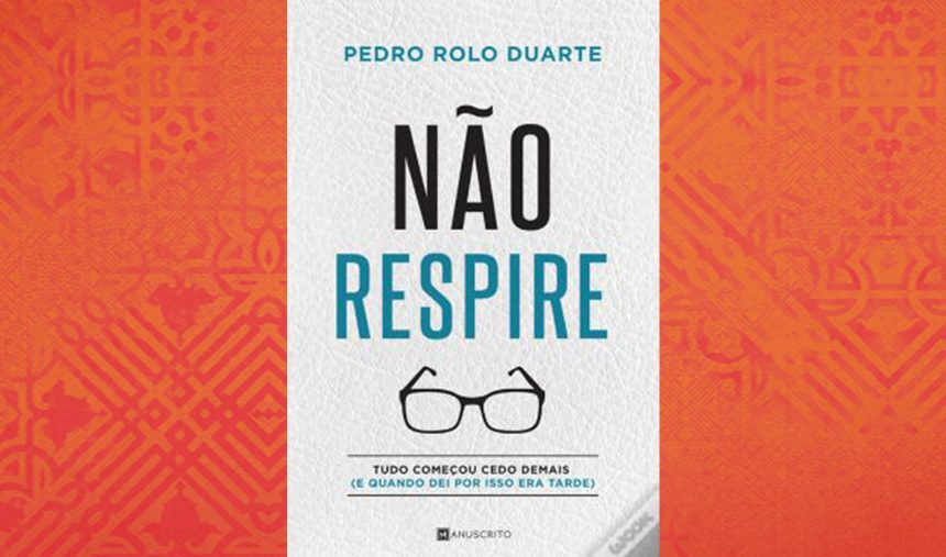 REGULAMENTO - “Passatempo na Praça da Alegria – Oferta livros Pedro Rolo Duarte 'Não respire'”