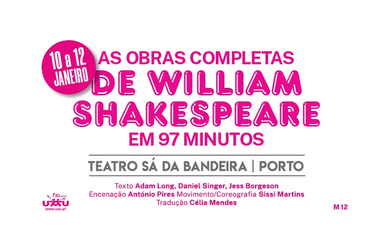 Passatempo na Praça da Alegria - Peça “As obras completas de William Shakespeare em 97 minutos”