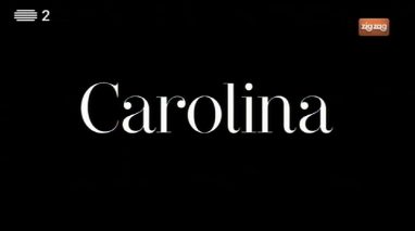 Carolina - Um Fado Nasce
